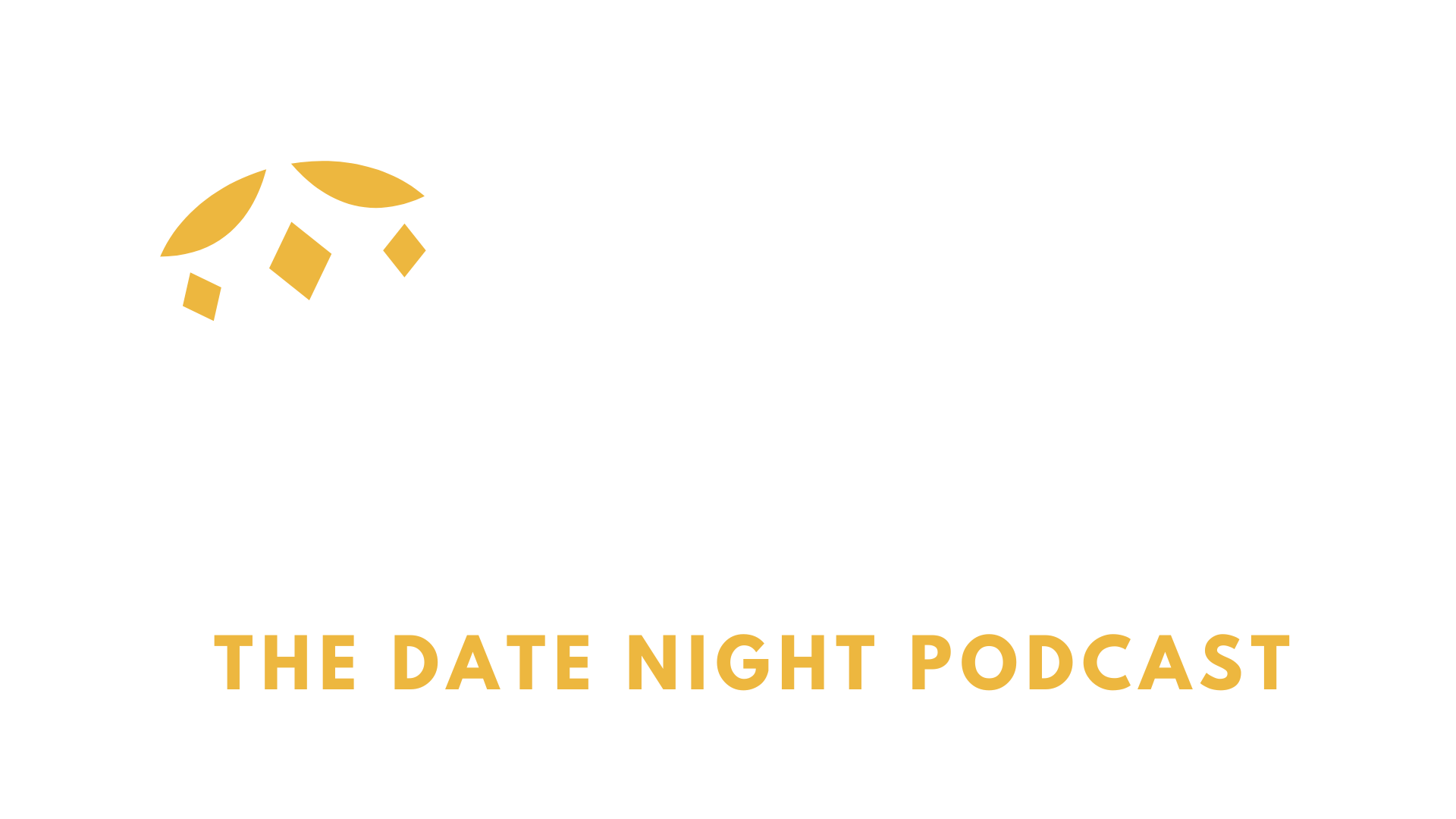 Date Night Podcast